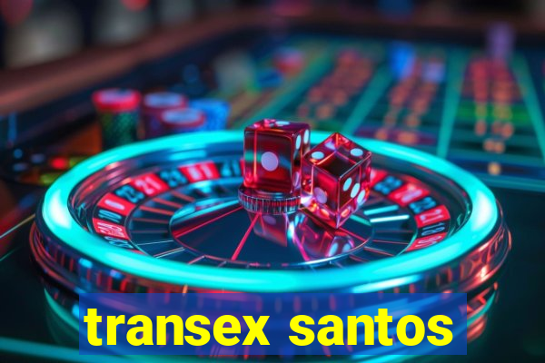 transex santos